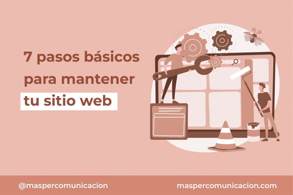 Mantenimiento web Wordpress: 7 pasos para cuidar tu web